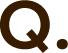 Q